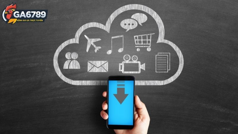 Tải app Ga6789 cho ios và android - Hướng Dẫn Download 2 Tải app Ga6789 cho ios và android